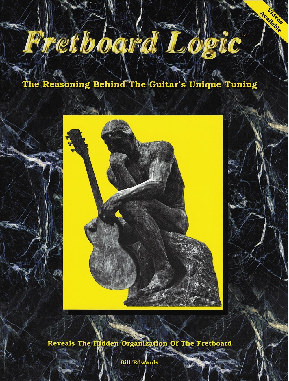 "Fretboard Logic" by Bill Edwards